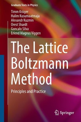 The Lattice Boltzmann Method