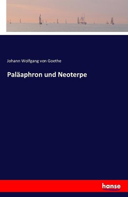 Paläaphron und Neoterpe