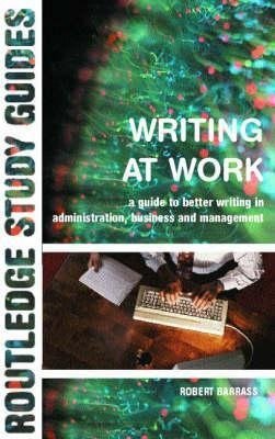 Barrass, R: Writing at Work