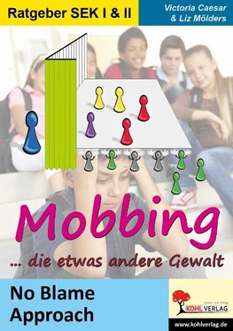 Mobbing ... die etwas andere Gewalt