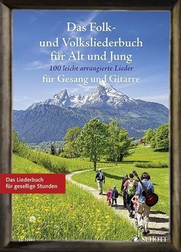 Das Folk- und Volksliederbuch für Alt und Jung. Gesang und Gitarre Liederbuch.