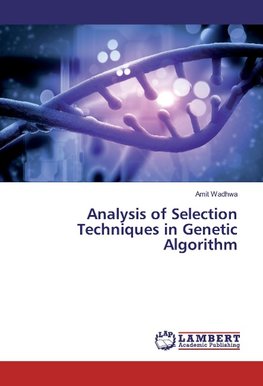 Analysis of Selection Techniques in Genetic Algorithm