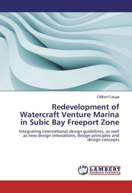 Redevelopment of Watercraft Venture Marina in Subic Bay Freeport Zone