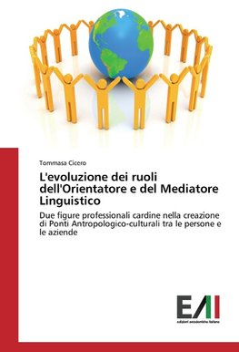 L'evoluzione dei ruoli dell'Orientatore e del Mediatore Linguistico