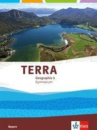 TERRA Geographie für Bayern. Schülerbuch 5. Klasse.  Ausgabe für Gymnasien