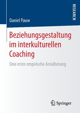 Beziehungsgestaltung im interkulturellen Coaching