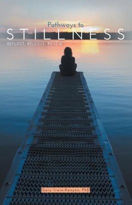 Pathways to Stillness