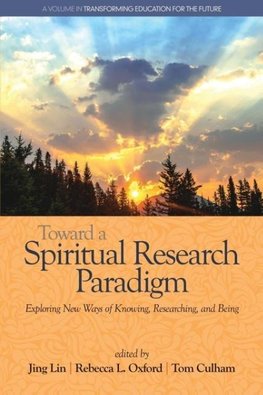 Toward a Spiritual Research Paradigm