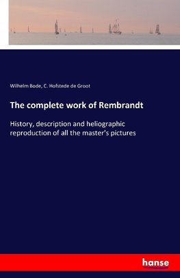 The complete work of Rembrandt