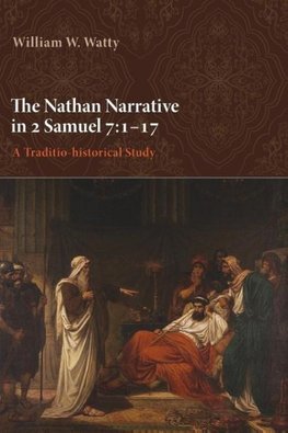 The Nathan Narrative in 2 Samuel 7