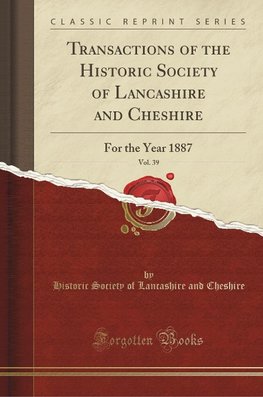 Cheshire, H: Transactions of the Historic Society of Lancash