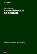 A Grammar of Gaagudju