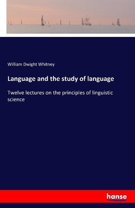 Language and the study of language