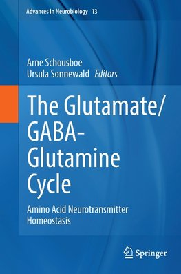 The Glutamate/Gaba-Glutamine Cycle