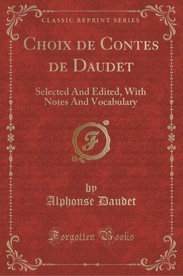 Daudet, A: Choix de Contes de Daudet