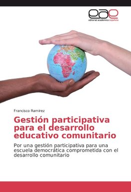 Gestión participativa para el desarrollo educativo comunitario