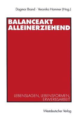 Balanceakt Alleinerziehend