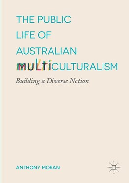 The Public Life of Australian Multiculturalism