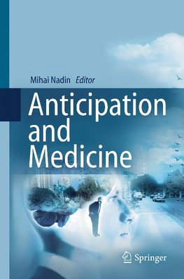 Anticipation and Medicine