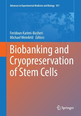 Biobanking and Cryopreservation of Stem Cells