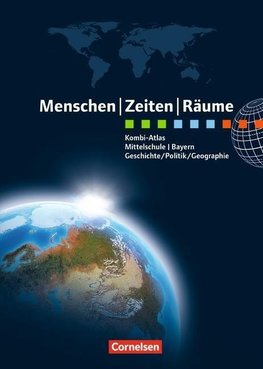 Menschen Zeiten Räume - Kombi-Atlas für Bayern mit Arbeitsheft