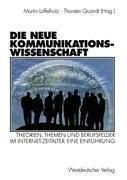 Die neue Kommunikationswissenschaft