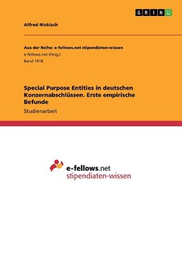 Special Purpose Entities in deutschen Konzernabschlüssen. Erste empirische Befunde