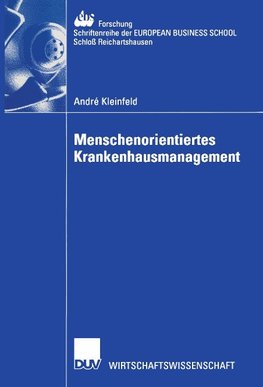 Menschenorientiertes Krankenhausmanagement