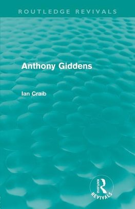 Craib, I: Anthony Giddens