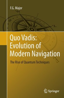 Quo Vadis: Evolution of Modern Navigation