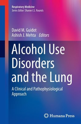 Alcohol Use Disorders and the Lung