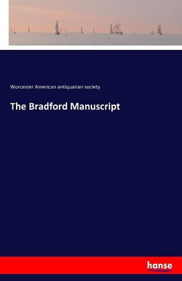 The Bradford Manuscript