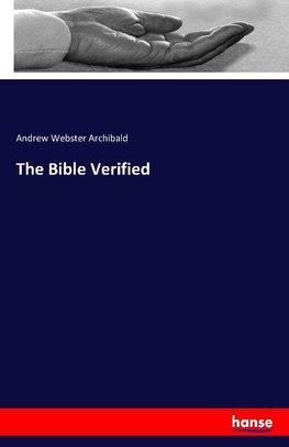 The Bible Verified