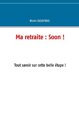 Ma retraite : Soon !