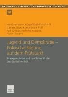 Jugend und Demokratie - Politische Bildung auf dem Prüfstand