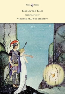 Tanglewood Tales - Illustrated by Virginia Frances Sterrett