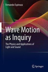 Espinoza, F: Wave Motion as Inquiry