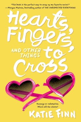 Hearts, Fingers, and Other Things to Cross