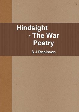 Hindsight  - The War Poetry