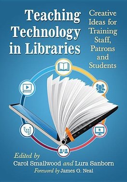 Smallwood, C:  Teaching Technology in Libraries