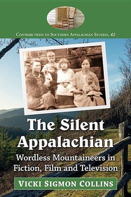 Collins, V:  The Silent Appalachian