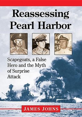 Johns, J:  Reassessing Pearl Harbor