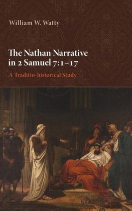 The Nathan Narrative in 2 Samuel 7