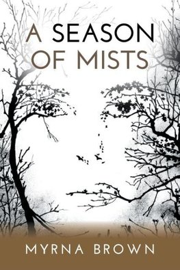 SEASON OF MISTS