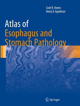 Atlas of Esophagus and Stomach Pathology