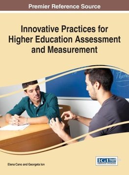 Innovative Practices for Higher Education Assessment and Measurement