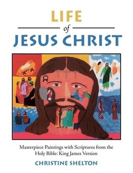 Life of Jesus Christ