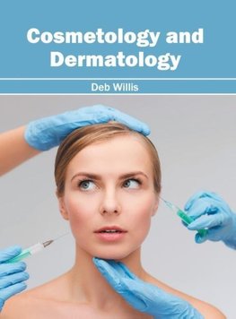 Cosmetology and Dermatology