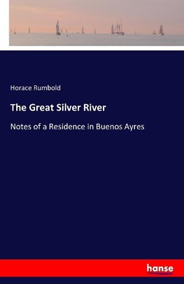 The Great Silver River