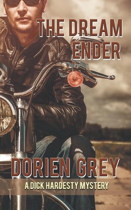 The Dream Ender (A Dick Hardesty Mystery, #11)